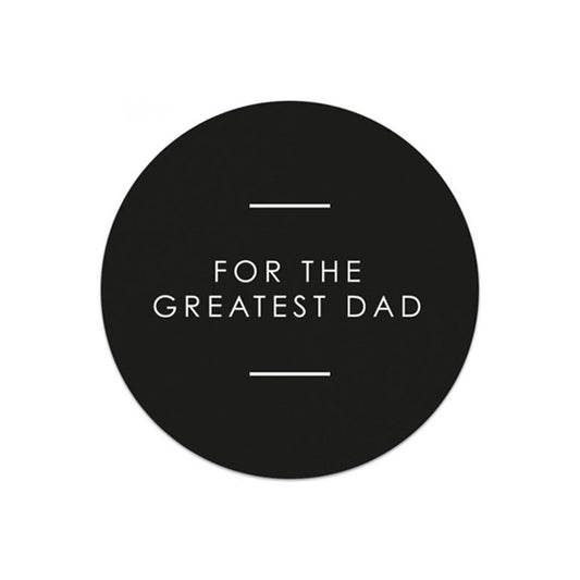 Cadeausticker | For The Greatest Dad | 10x